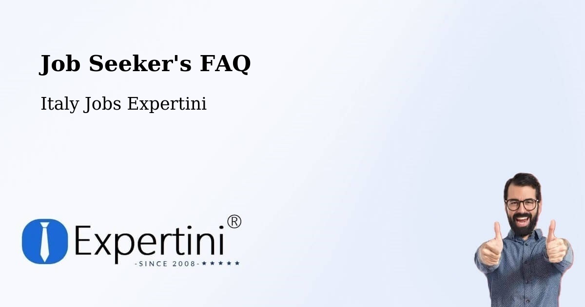 Job Seeker FAQ – Casoria - Italy Jobs Expertini