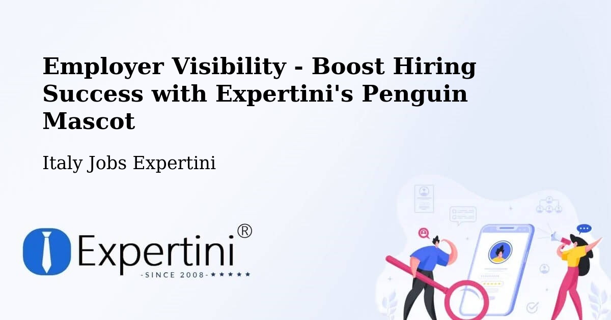 Boost Your CV/Résumé Visibility - Italy Jobs Expertini